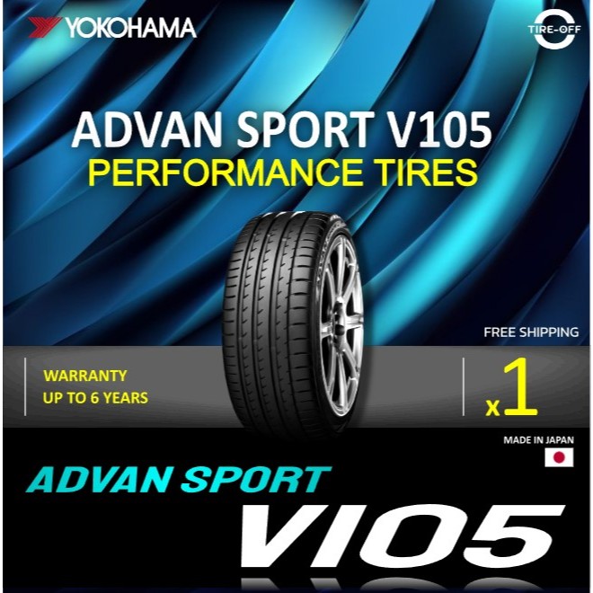 (ส่งฟรี) yokohama รุ่น ADVAN SPORT V105 (1เส้น) ยางใหม่ (Made in Japan) สินค้ามีรับประกัน 275/35R19 235/45R17 245/40R17