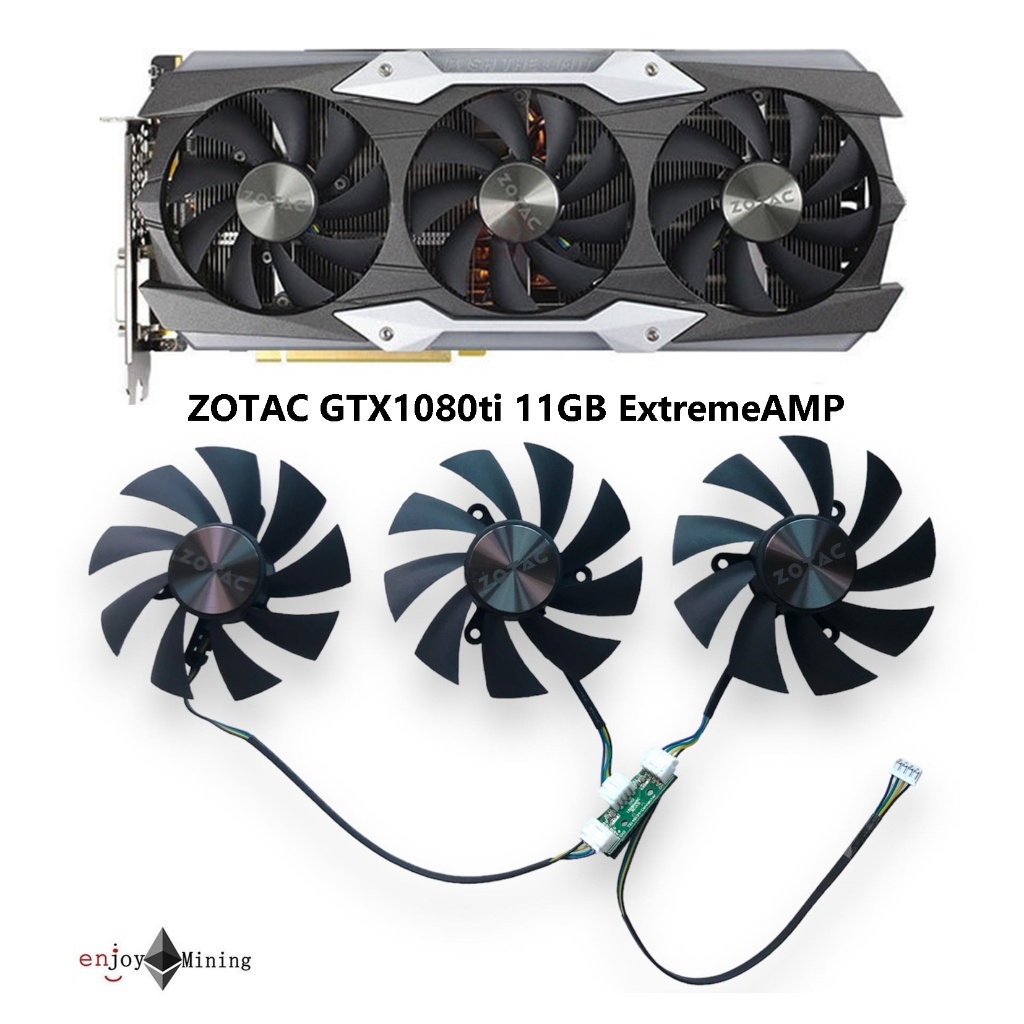 พัดลมการ์ดจอ ZOTAC GTX1080ti 11GB ExtremeAMP version graphics card cooling fan GA92S2U