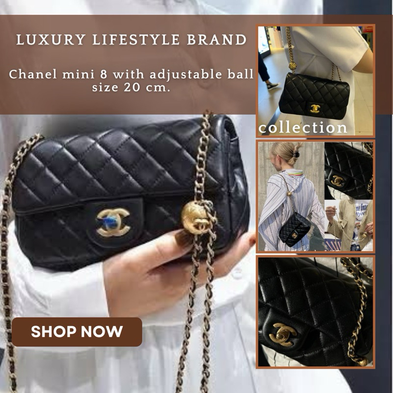 กระเป๋าสะพายChanel mini 8 with adjustable ball size 20 cm. กรุณาทักแชทก่อนกดสั่งจ้า)vvipสั่งตัด