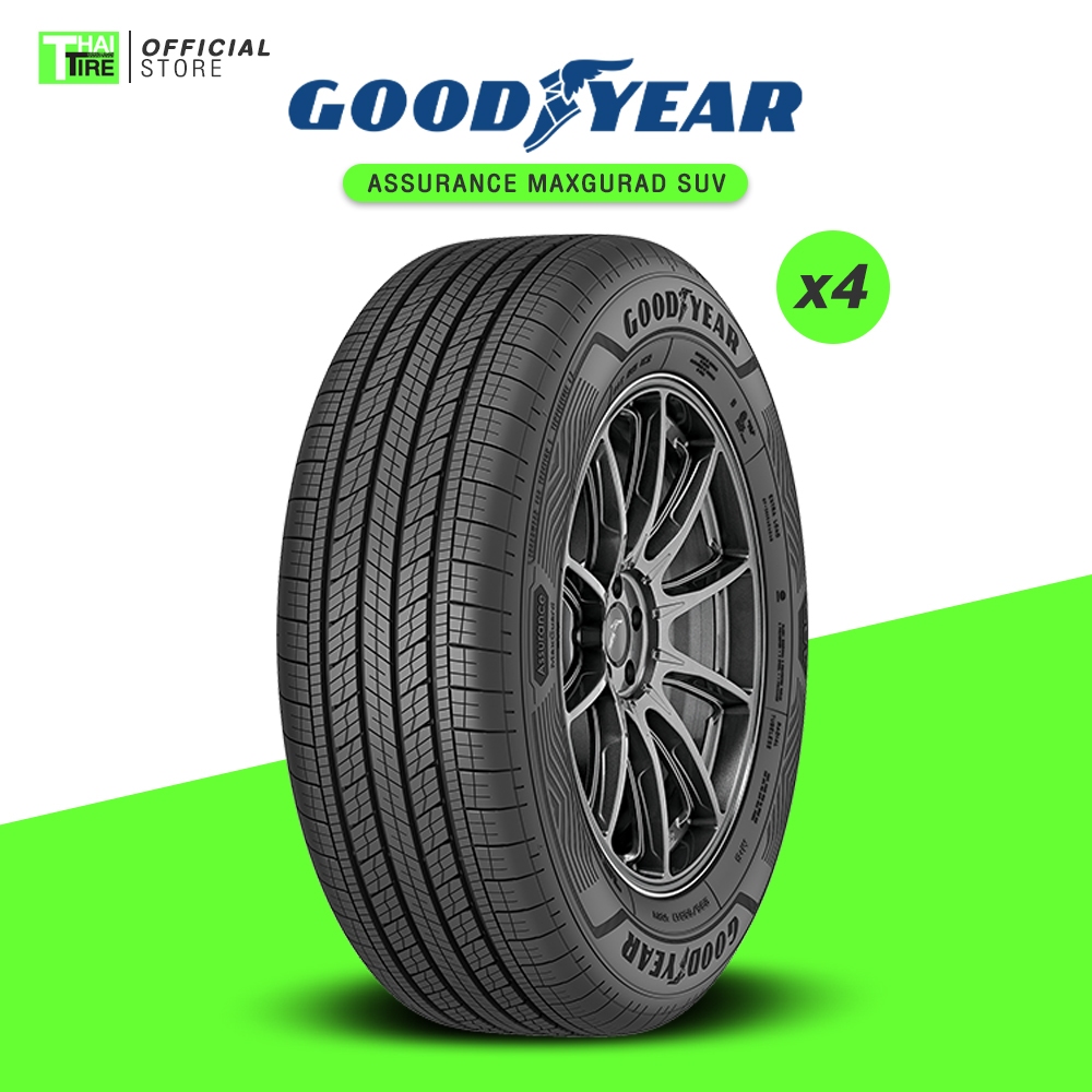 GOODYEAR ASSURANCE MAXGUARD SUV จำนวน 4 เส้น