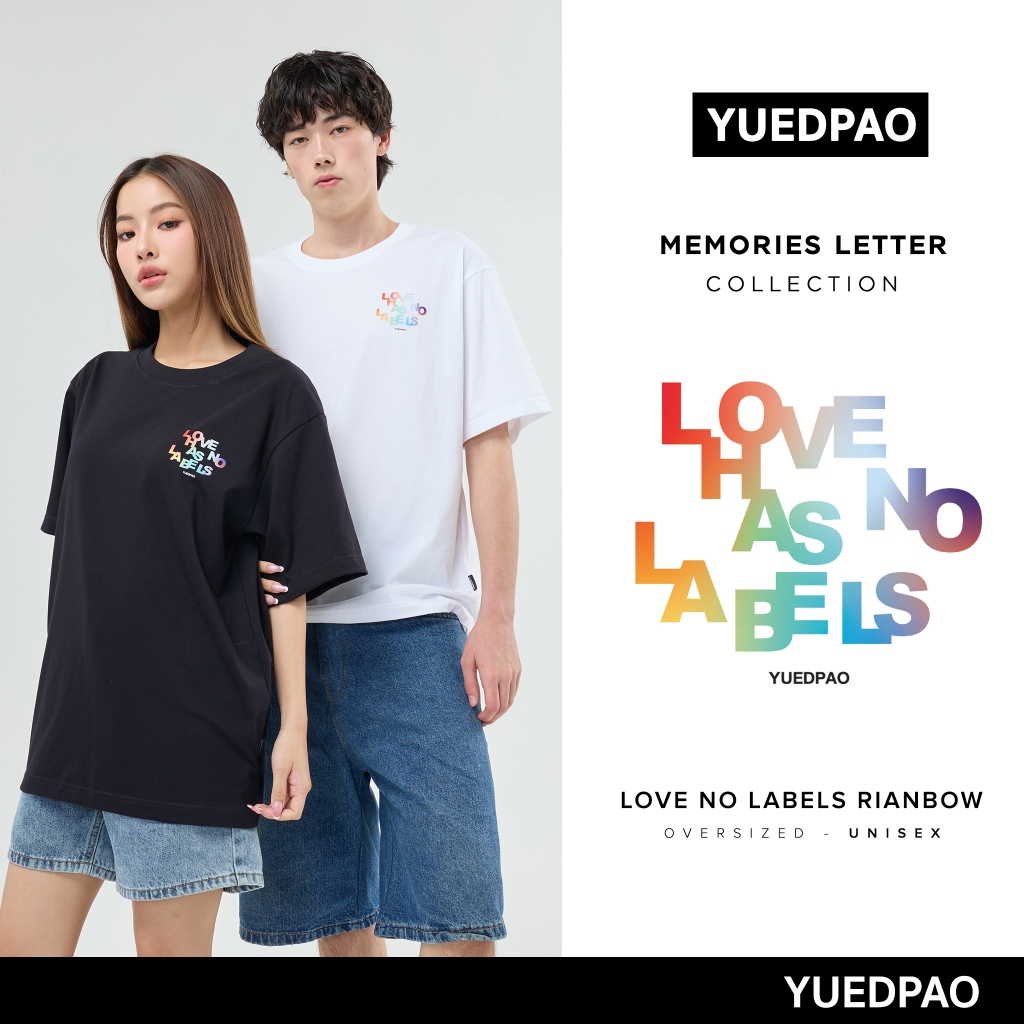 Yuedpao Memories letter ผ้าหนายับยากรีดง่าย เสื้อยืดทรงหลวม เสื้อยืดเปล่า โอเวอร์ไซส์ Set Love No Labels Rainbow