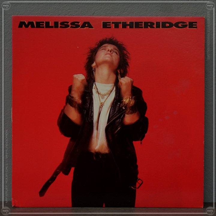 แผ่นเสียง Melissa Etheridge: Melissa Etheridge (US) 1988