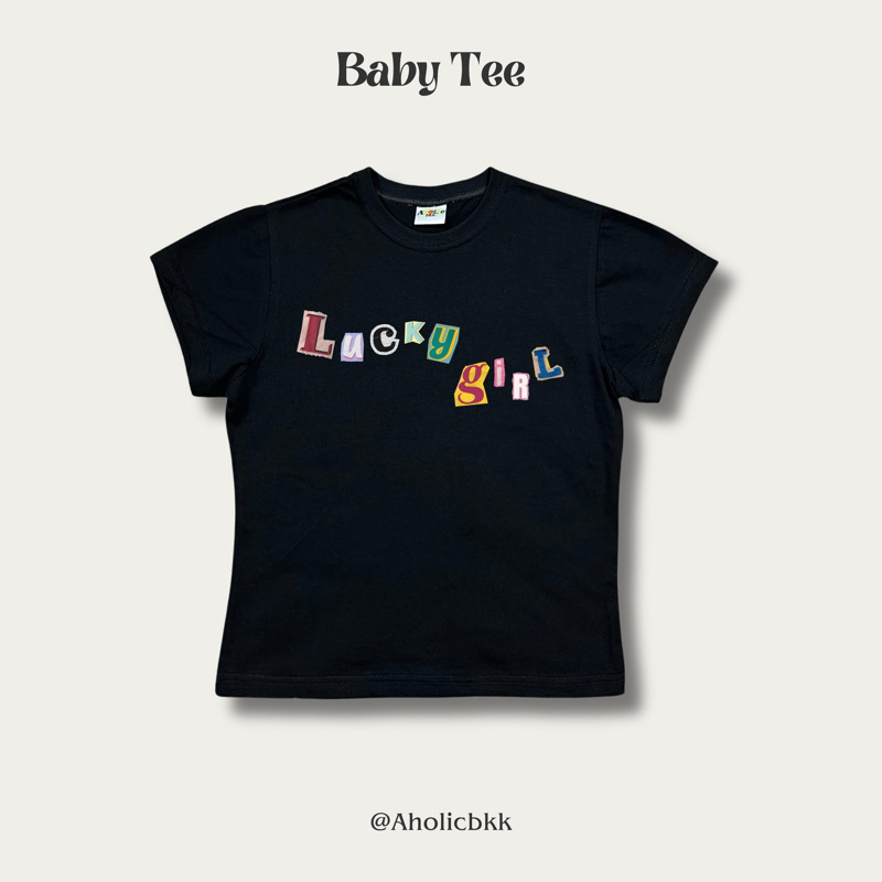 AHOLICBKK | [พร้อมส่ง] เสื้อทรง BABY TEE LUCKY GIRL