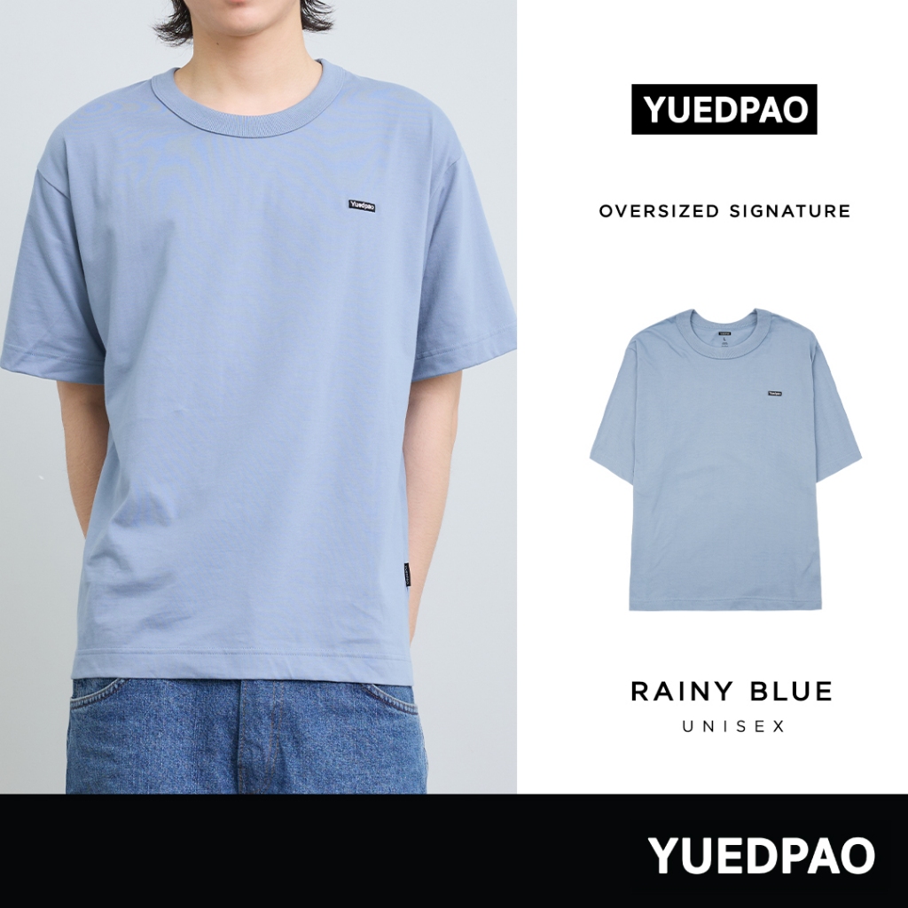 Yuedpao Signature Oversize Summer ผ้าหนาทรงสวย ยับยากรีดง่าย เสื้อยืดเปล่า โอเวอร์ไซส์ สี Rainy Blue
