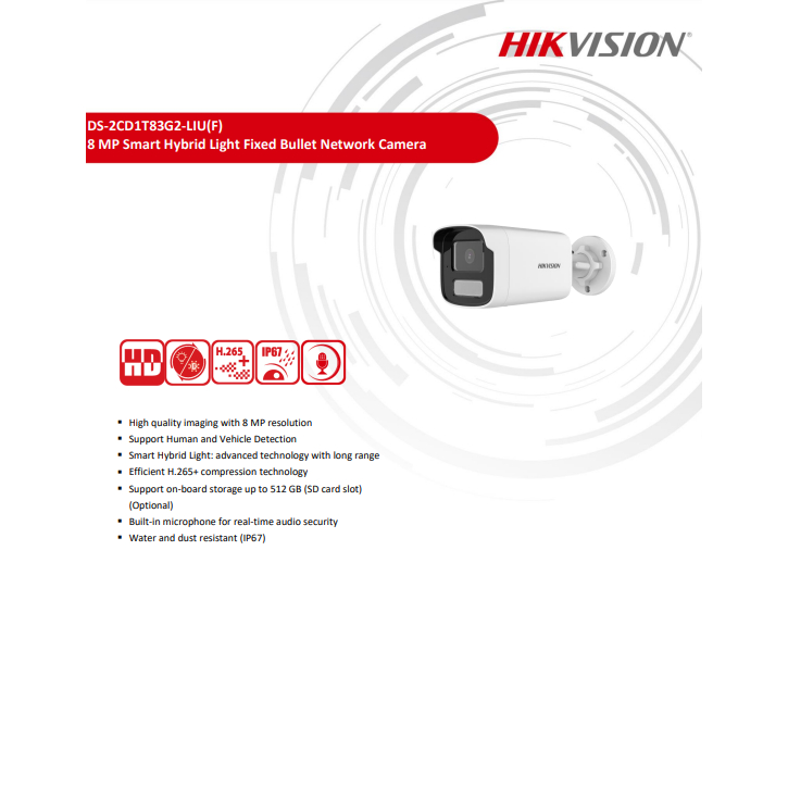 HIKVISION รวม รุ่น IP 8MP Smart Hybrid Light. DS-2CD1083G2-LIU , DS-2CD1183G2-LIU,DS-2CD1383G2-LIUF/SL ,DS-2CD1T83G2-LIU