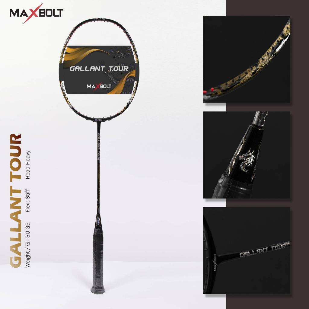 Maxbolt Gallant Tour Dragon (3U/G5) ไม้แบดมินตัน (สินค้าลิขสิทธิ์แท้ 100%)