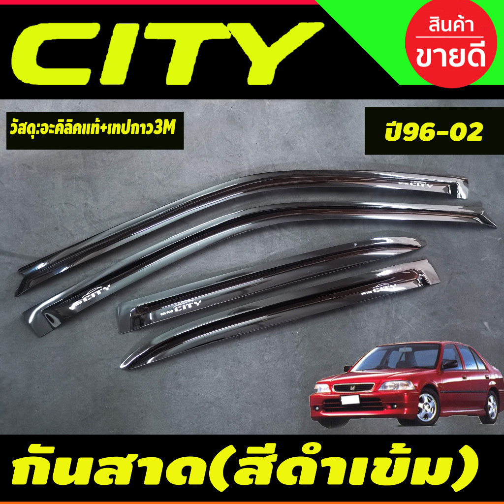 กันสาด คิ้วกันสาด คิ้วกันสาดประตู ดำทึบ Honda City 1996 1997 1998 1999 2000 2001 2002 / TYPE Z ใส่ร่