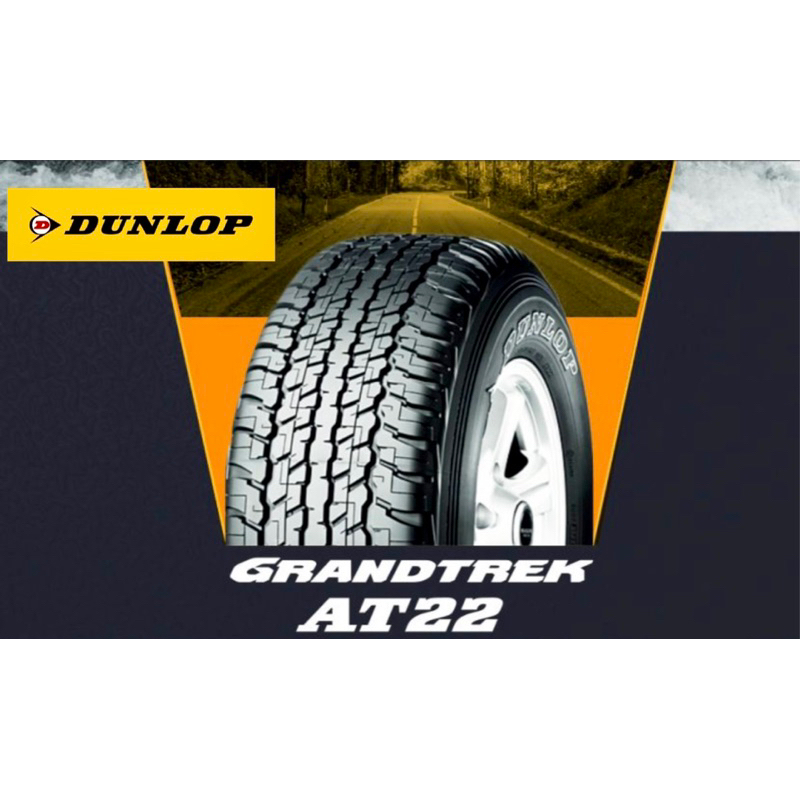 ยาง DUNLOP AT22 (265/65R17) ยางปี24