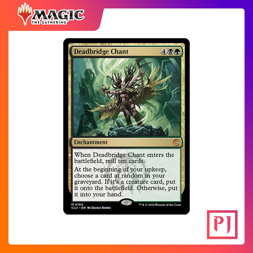 [MTG] Deadbridge Chant [CLU] [MULTI] [MYTHIC] [NORMAL] [ENG] (การ์ดเมจิค / Magic the Gathering)