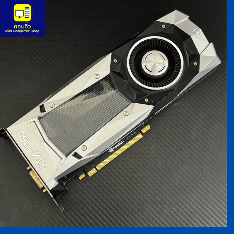 ASUS NVIDIA GEFORCE GTX 1080 FOUNDERS EDITION 8GB ( การ์ดจอ )