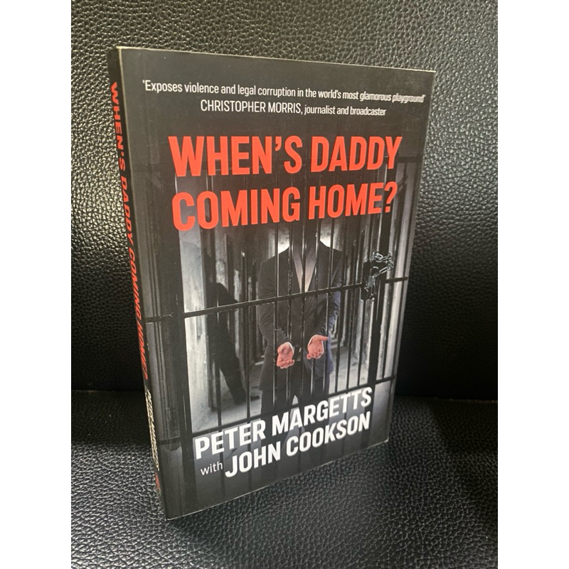 (หนังสือภาษาอังกฤษพร้อมส่ง)WHEN’S DADDY COMING HOME?PETER MARGETTS with JOHN COOKSON  (T2)
