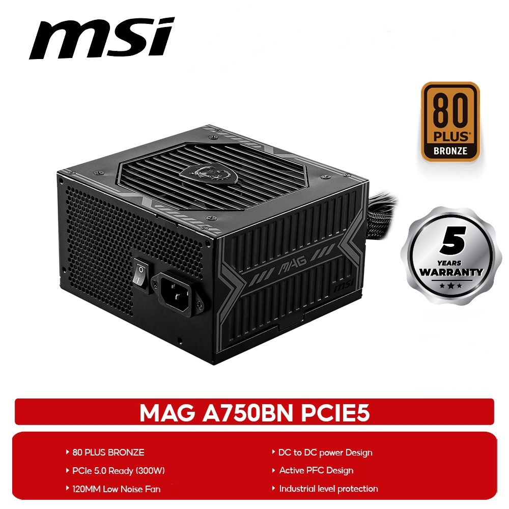 POWER SUPPLY MSI MAG A750BN PCIE5 750 Watt (80+ BRONZE) ประกัน 5 ปี