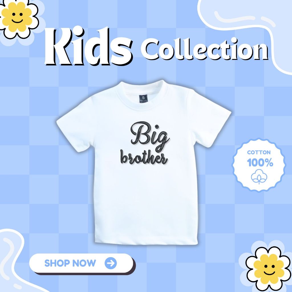 เสื้อยืดเด็กสีขาว ปัก! Big brother เลือกสีตัวอักษรได้ 100% Cotton Comb ของขวัญเด็ก เสื้อพี่ชาย