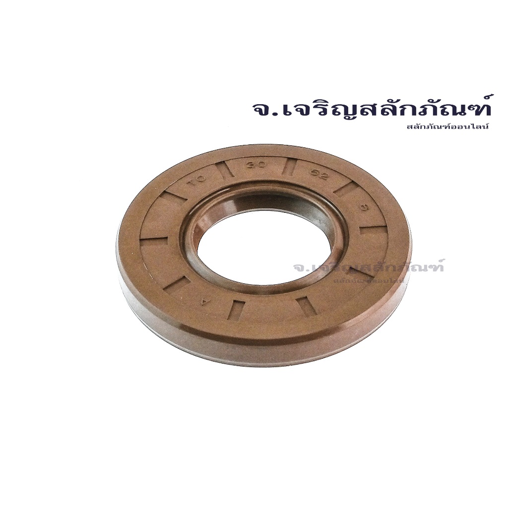 ซีลกันน้ำมัน Oil Seal TC 30-62-8 ซีลขอบยาง ซีล Viton (แพ็คละ 1 ตัว)