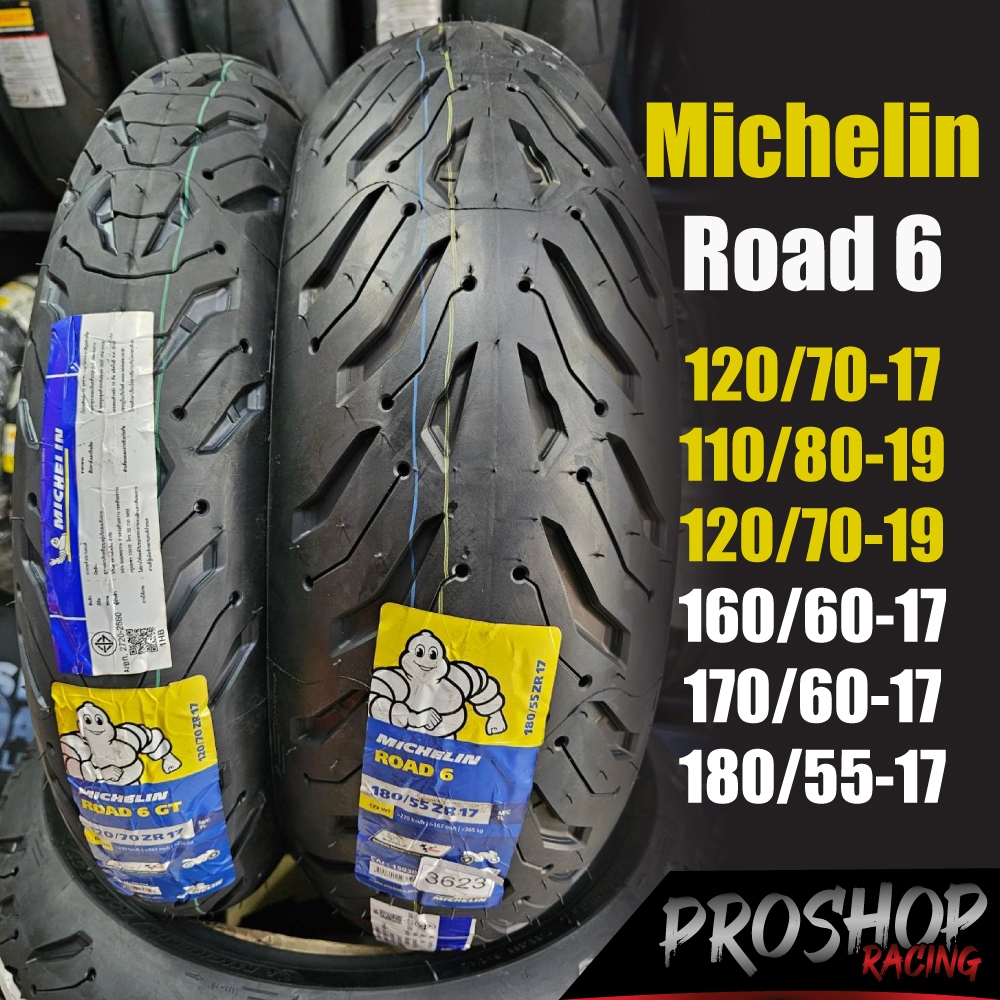 💥ส่งฟรี💥ยาง Michelin Road 6 ขนาด 120 160 180  ขอบ 17 CB500X R1200GS Tenere