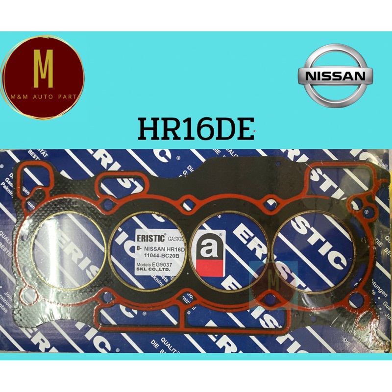 ประเก็นฝาสูบ NISSAN HR16DE (ไฟ STD 1.5MM)PULSAR SYLPHY TIIDA LIVINA 1600CC DOHC 16V CVT(78.5 MM) ยี่ห้อ eristic