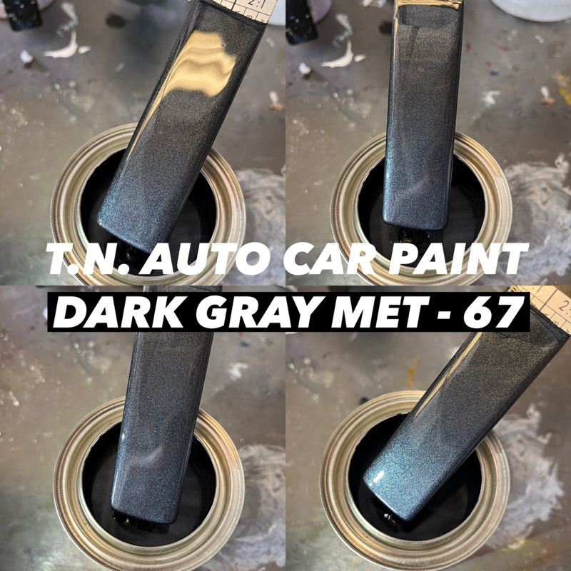 (พร้อมส่ง) สีรถยนต์ 2K เทาเมทัลลิค (DARK GRAY MET - 67) / ขนาดลิตร และครึ่งลิตร