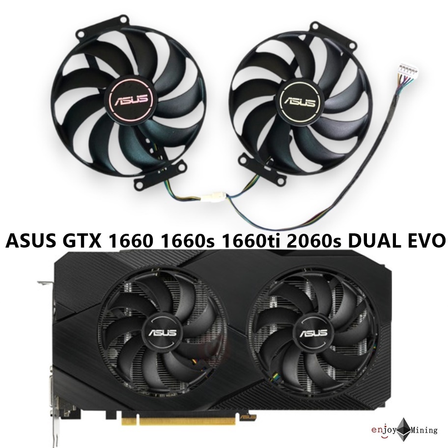 พัดลมการ์ดจอ ASUS GTX 1660 1660s 1660ti 2060s DUAL EVO graphics card fan FDC10H12S9-C