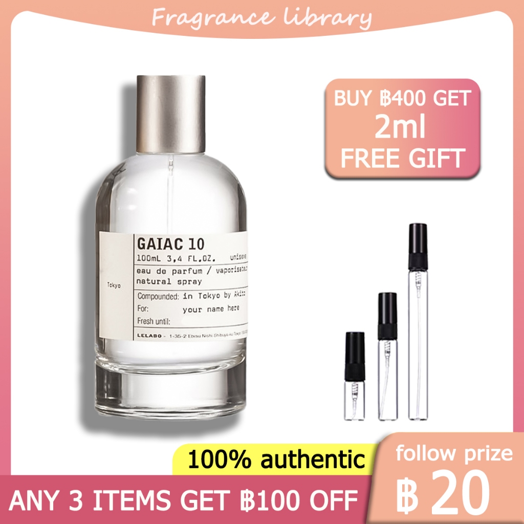 [100%ของแท้ ] Le Labo Gaiac 10 Tokyo EDP 2ml/5ml/10ml น้ําหอม unisex