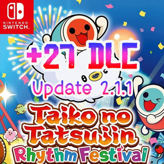 🎮PC Taiko no Tatsujin Rhythm Festival v2.1.1 + 27DLC Nintendo Switch บนคอม เล่นผ่าน Flash Drive ได้เลย