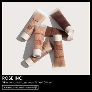 ROSE INC Skin Enhance Luminous Tinted Serum เซรั่มรองพื้นขนาดทดลอง พร้อมส่ง &amp; เเท้ 100%