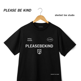 เสื้อยืดลาย Please be kind|Sherbet.teeshop