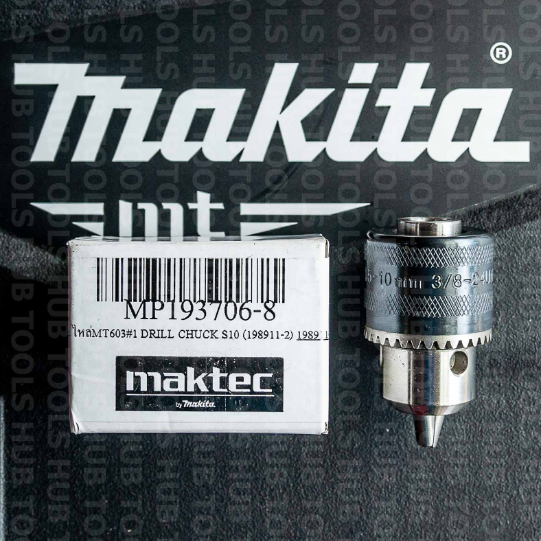 หัวจับดอก Drill Chuck S10 อะไหล่สว่าน MT603/MT810 #198911-2 Makita(อะไหล่แท้)