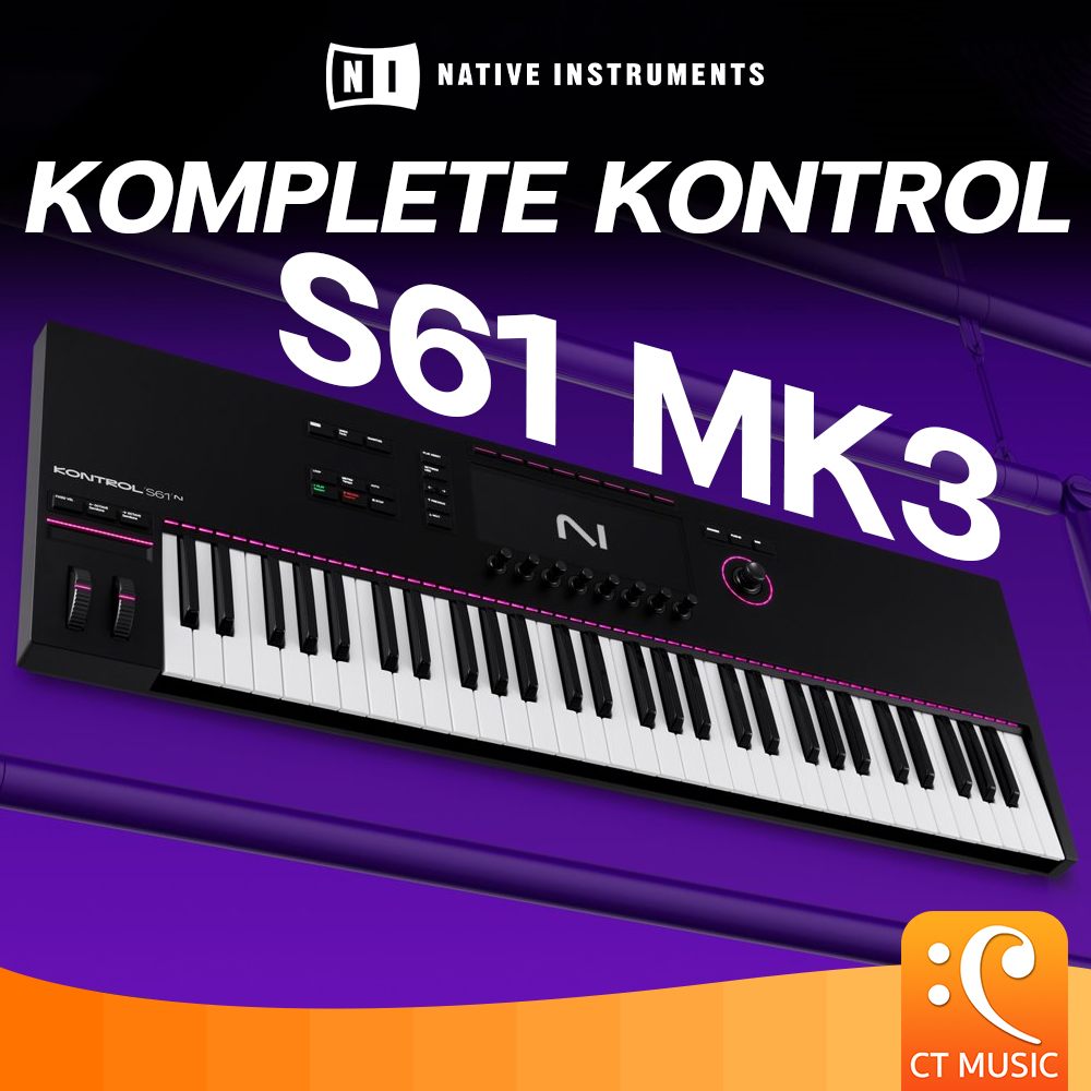 Native Instruments Komplete Kontrol S61 MK3 Midi Keyboard Controller มีดี้คอนโทรลเลอร์ คีย์บอร์ดใบ้ 