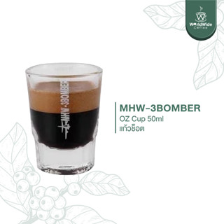 MHW-3BOMBER Oz Cup แก้วตวงกาแฟ แก้วชอต ขนาด 50 ml.