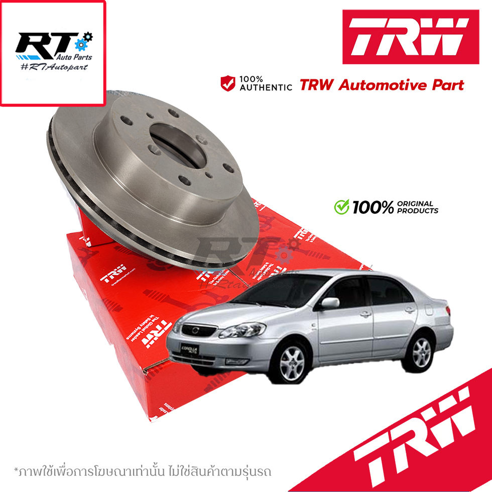 TRW จานดิสเบรคหน้า Toyota Altis ZZE121 ปี01-07 / จานดิสเบรค จานเบรค อัลติส / DF4403