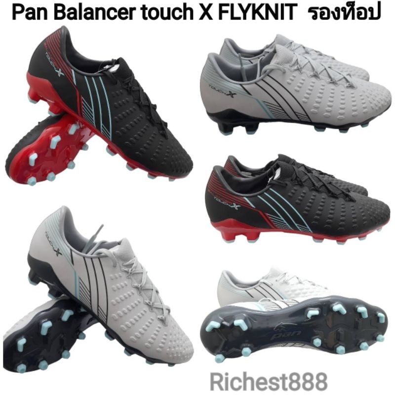 Pan Balancer touch X  FLYKNIT  รองท็อป รองเท้าฟุตบอลแพน