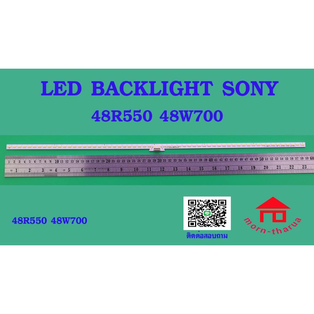 หลอดไฟ BACKLIGHT SONY 48R550 48W700