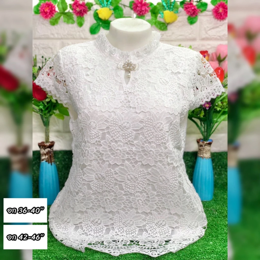 เสื้อลูกไม้ผู้หญิง มีอก 36-40 นิ้ว และอก 42-46 นิ้วงานฟรีไซศ์ ใส่ออกงานต่างๆได้สบายใส่แล้วสวยดูดี A