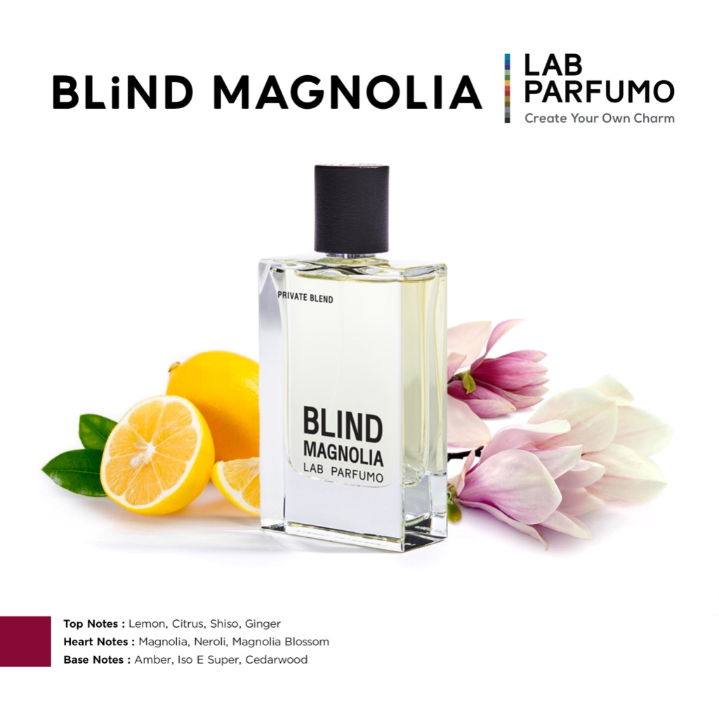 น้ำหอม LAB PARFUMO : Blind Magnolia น้ำหอมแบรนด์ไทย ของแท้ พร้อมส่ง ขนาด 50ml