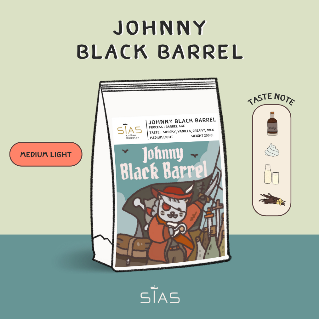 เมล็ดกาแฟคั่ว Johnny Black Barrel By Sias Koffee Roaster