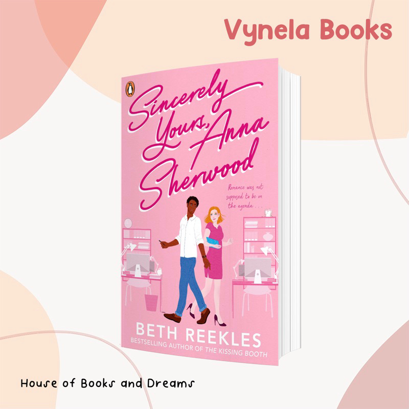 VYNELA (หนังสือภาษาอังกฤษ) SINCERELY YOURS, ANNA SHERWOOD— BETH REEKLES (ผู้แต่ง THE KISSING BOOTH)