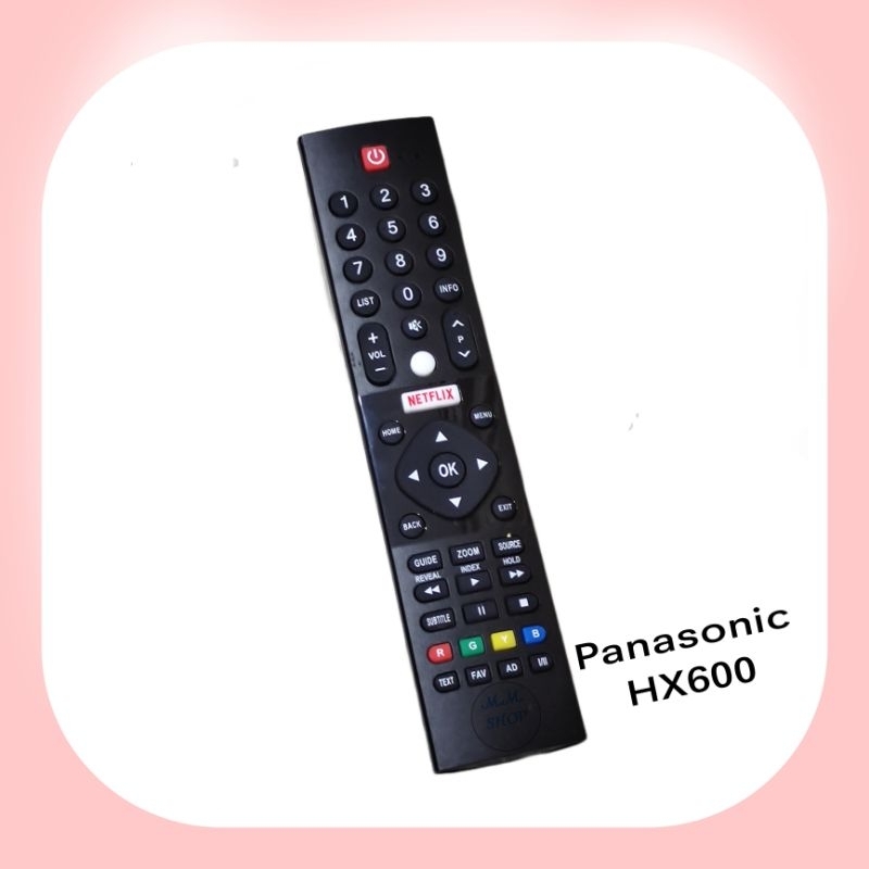 Panasonic รีโมทสมาร์ททีวี Smart TV ยี่ห้อ  พานาโซนิค รุ่น HX600  UHD/LED/4K/Android
