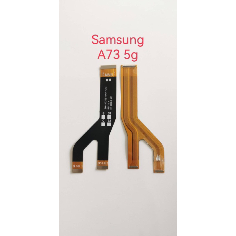 แพรต่อบอร์ด Samsung a73 5g a736b