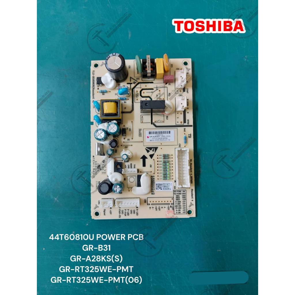 อะไหล่แท้ศูนย์/บอร์ดตู้เย็นโตชิบา POWER PCB 44T60810U ใช้กับรุ่น GR-B31KU(SS) GR-RT325WE-PMT GR-A28K