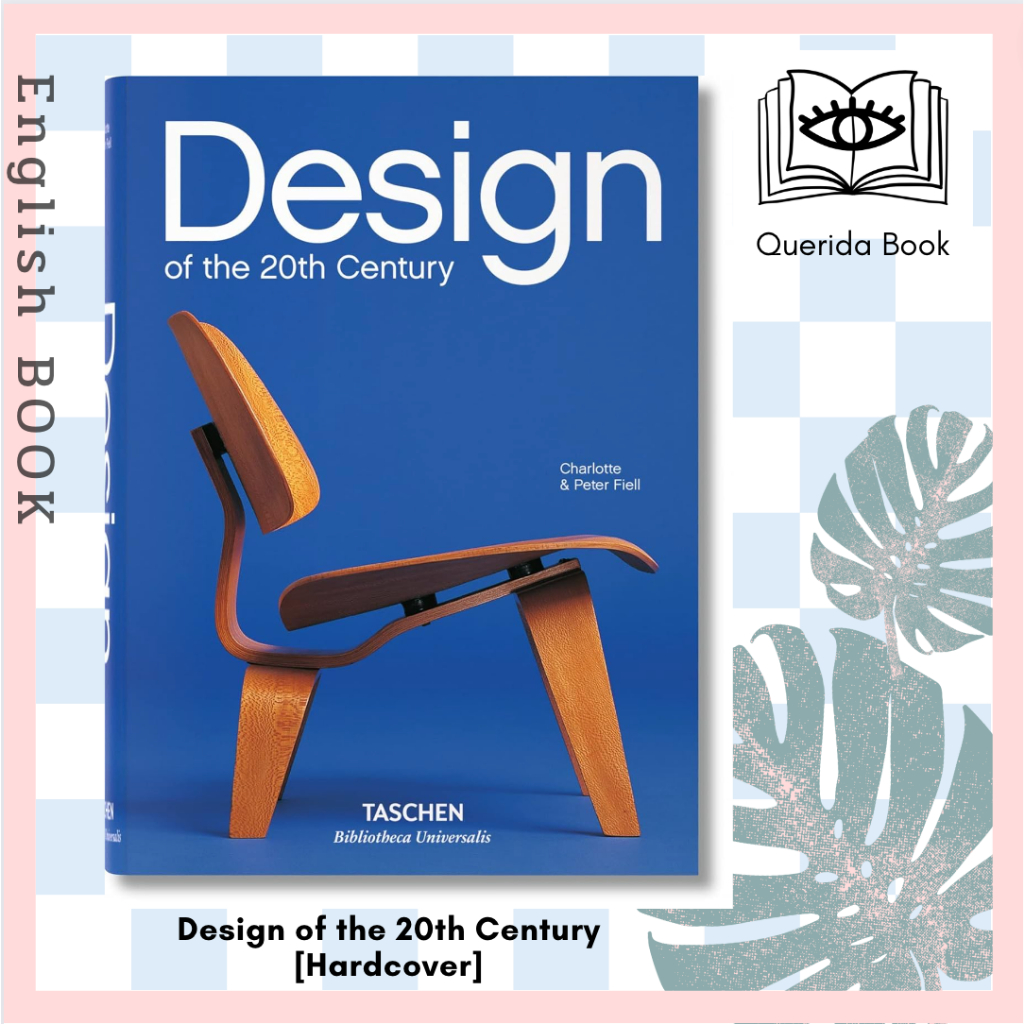 [Querida] หนังสือภาษาอังกฤษ Design of the 20th Century [Hardcover] by Charlotte Fiell, Peter Fiell, Taschen