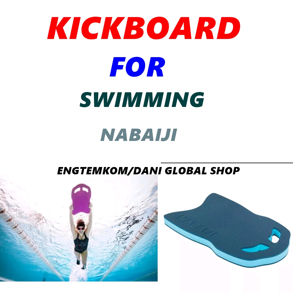 แผ่นว่ายน้ำ แผ่นโฟมว่ายน้ำ บอร์ดว่ายน้ำ โฟมว่ายน้ำ KICKBOARD BOARD FOR SWIMMING  NABAIJI