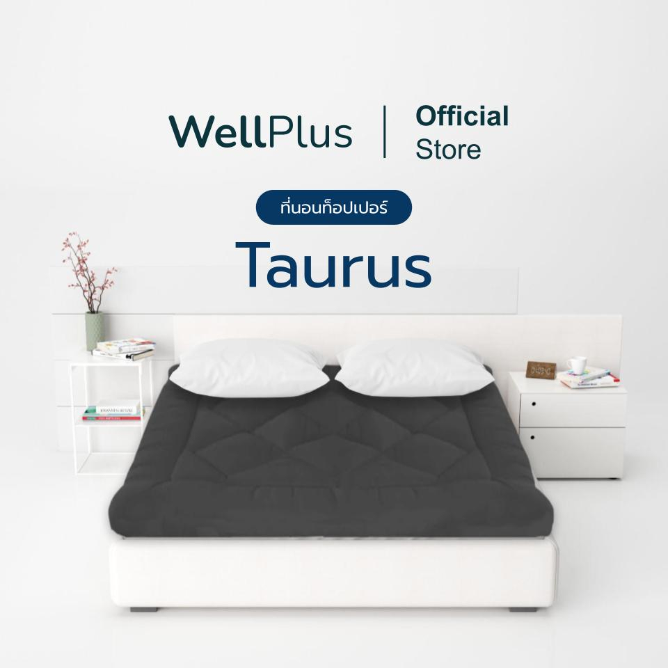 Wellplus ที่นอนท็อปเปอร์ รุ่น Taurus หนา 3 นิ้วนุ่มแน่ม ฟู มาพร้อมสายรัด 4 มุม