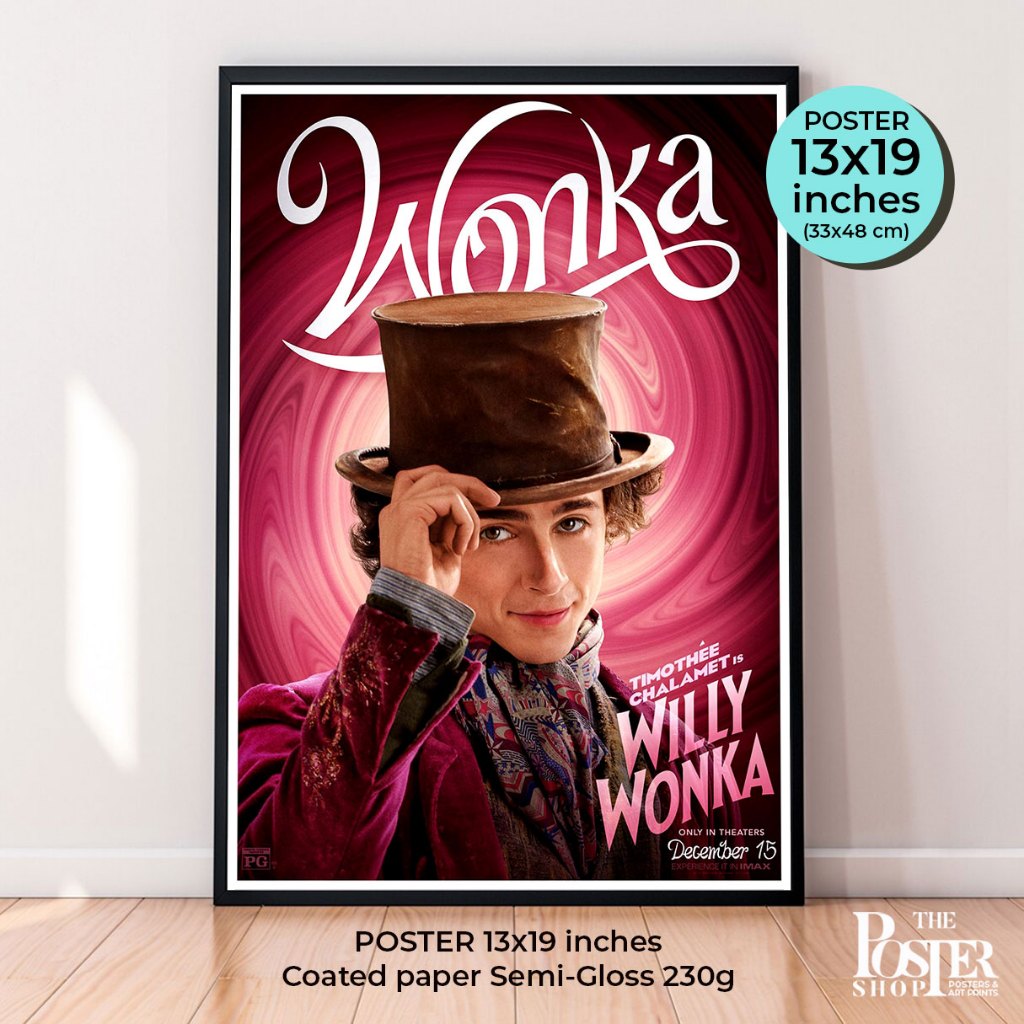 Wonka Poster  โปสเตอร์ภาพยนต์ วองก้า young Willy Wonka / Timothée Chalame (ทิโมธี ชาลาเมต์)