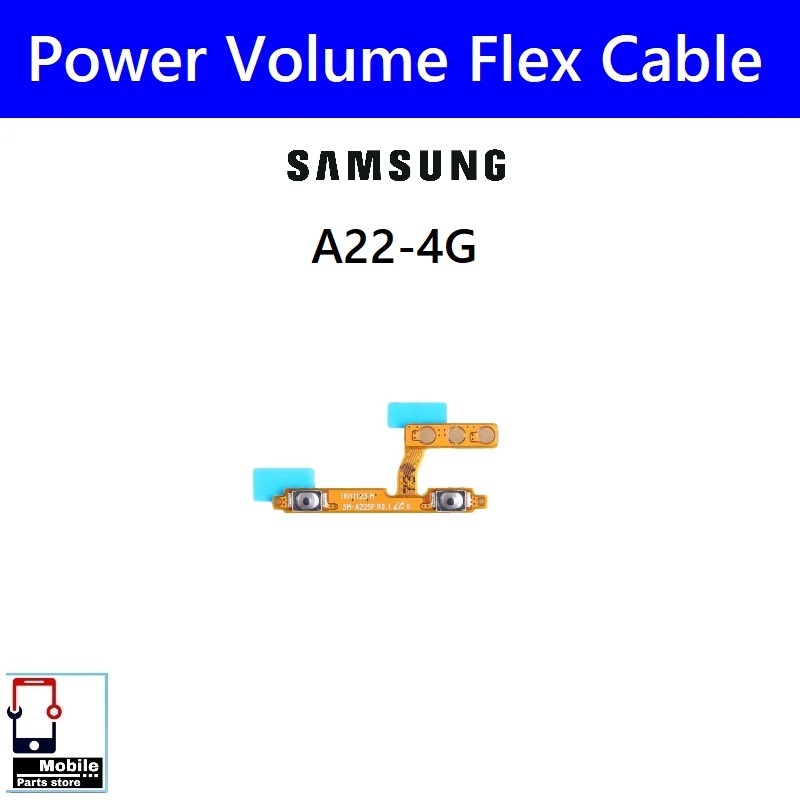 แพรสวิตช์ Samsung A22/4G แพรpower แพรปิดเปิด Power&Volume Button Flex Cable