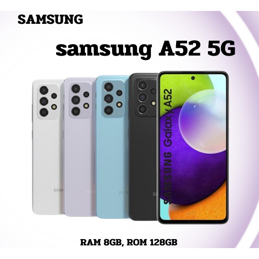 โทรศัพท์ samsung Galaxy A52 5G RAM8GB/ROM128GB แบตเตอรี่ 4,500 mAhรองรับชาร์จไว 25W เครื่องใหม่เคลียร์สต๊อก