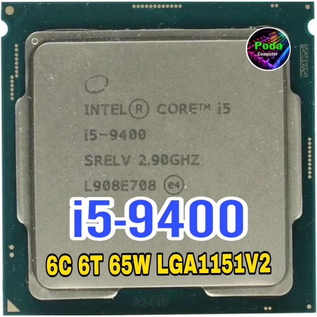 ซีพียู CPU Intel Core i5-9400 6คอ6เทรด LGA 1151v2 ฟรีซิลิโคน1ซอง i5 9400