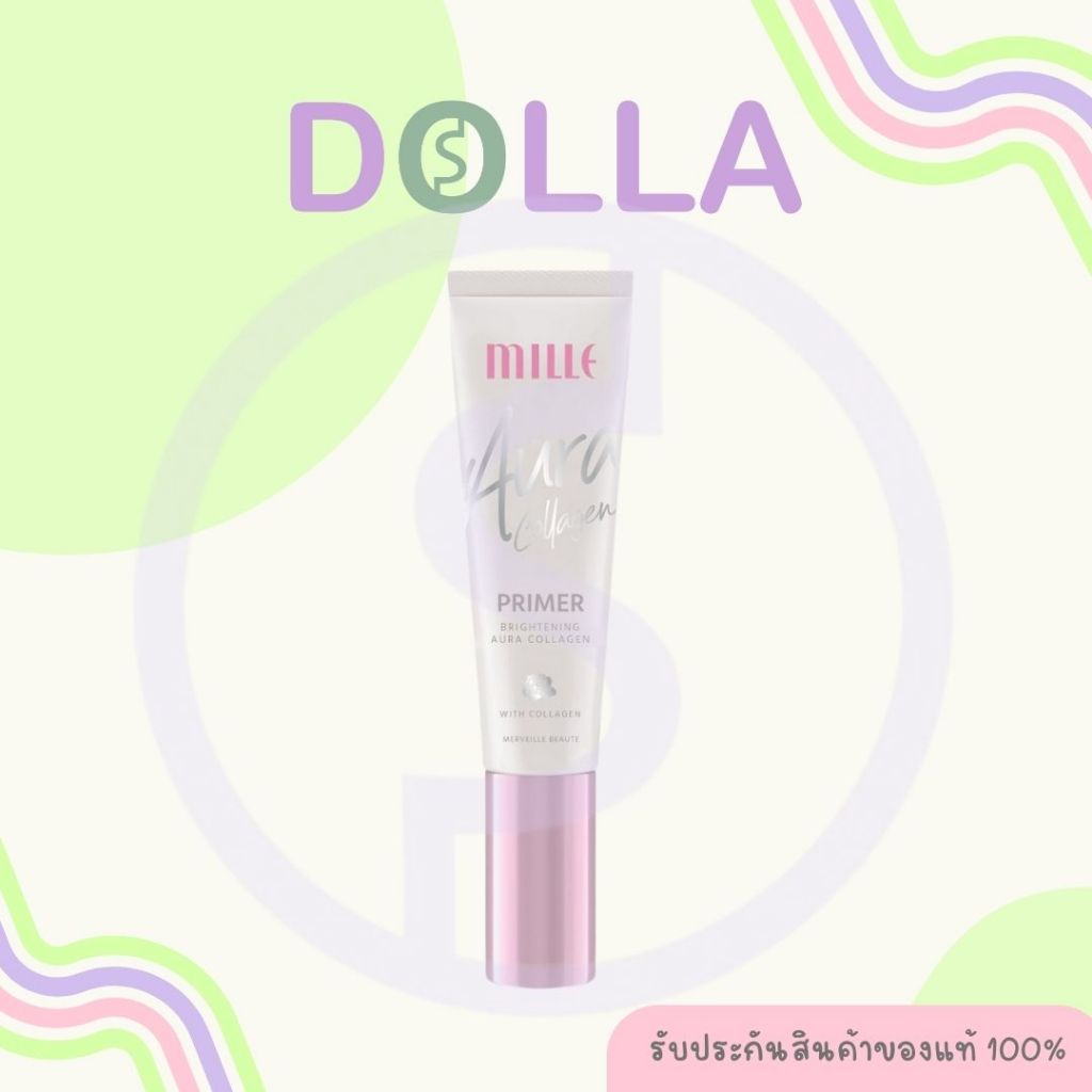 มิลเล่ ไบรท์เทนนิ่ง ออร่า คอลลาเจน ไพรเมอร์ 30g Mille Brightening Aura Collagen Primer 30g