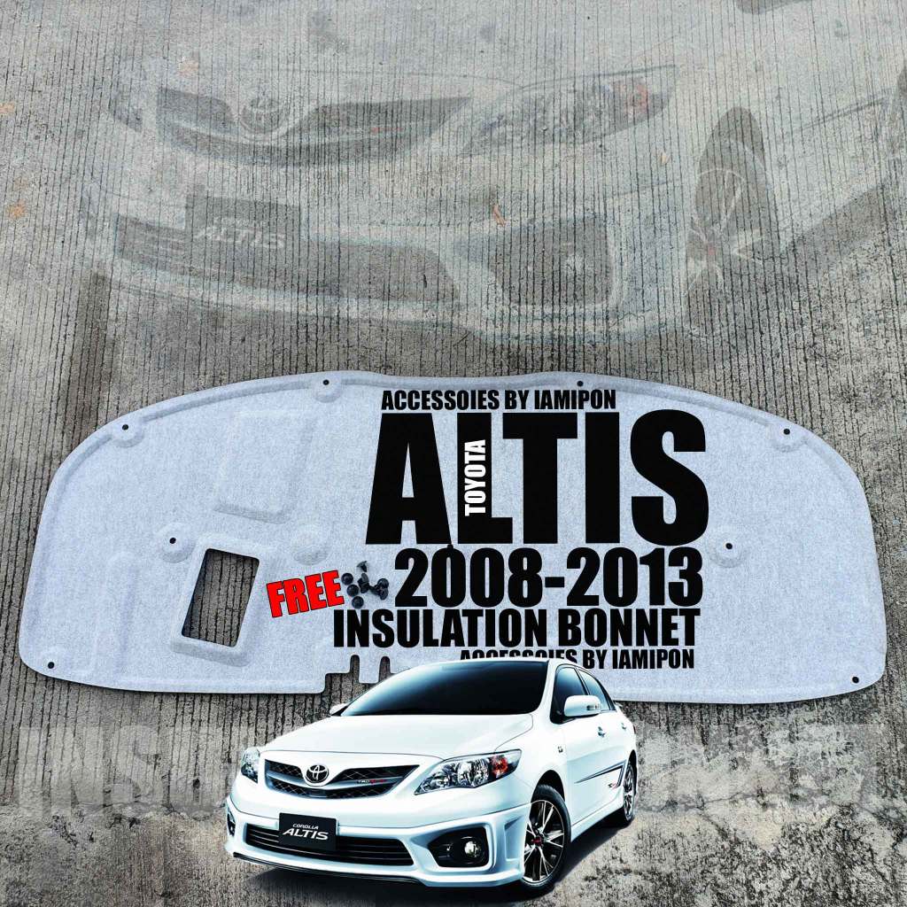 แผ่นกันความร้อนฝากระโปรงหน้า TOYOTA ALTIS 2008-2013 ตรงรุ่น