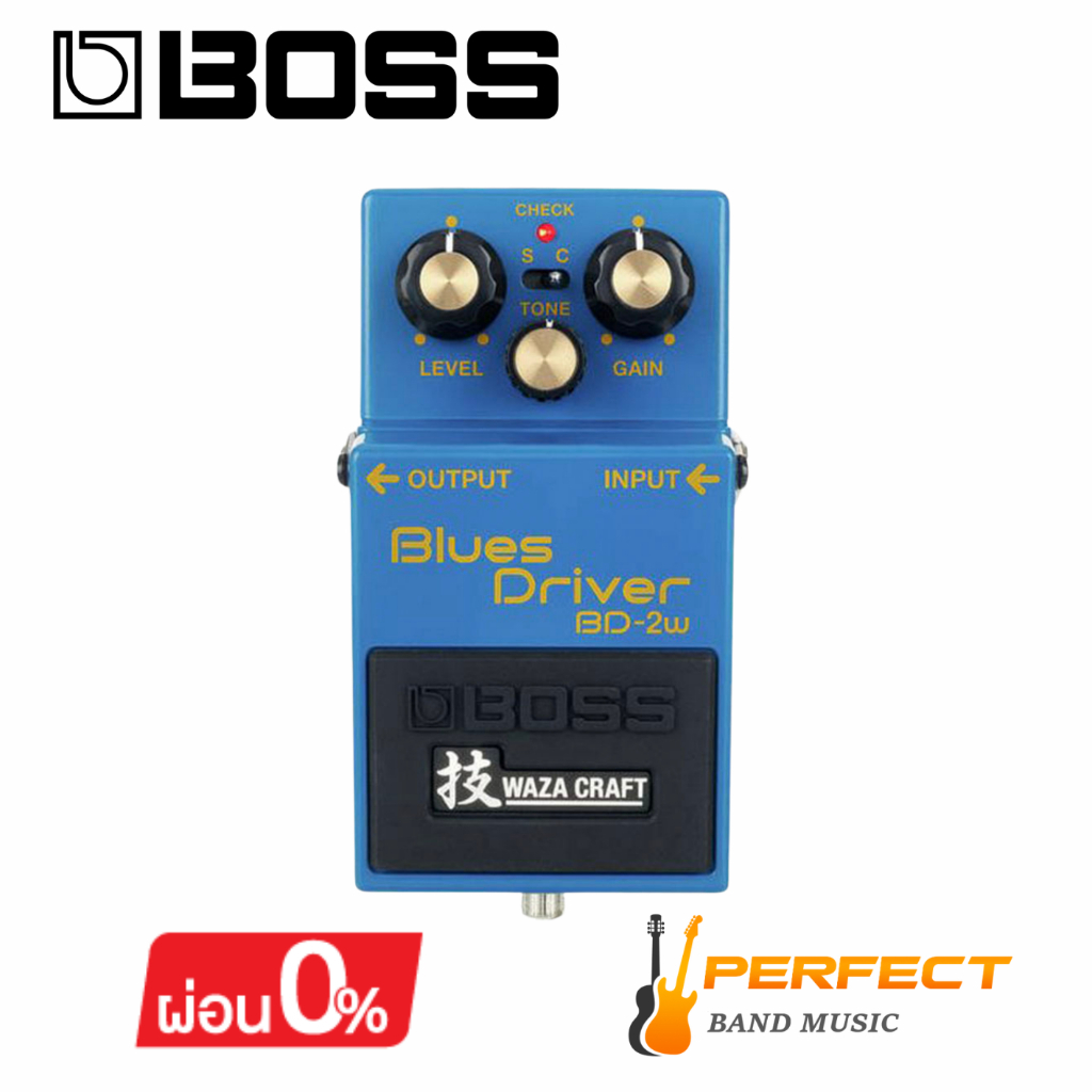 BOSS WAZA CRAFT BD-2W Blues Driver  เอฟเฟ็กต์กีตาร์ BOSS
