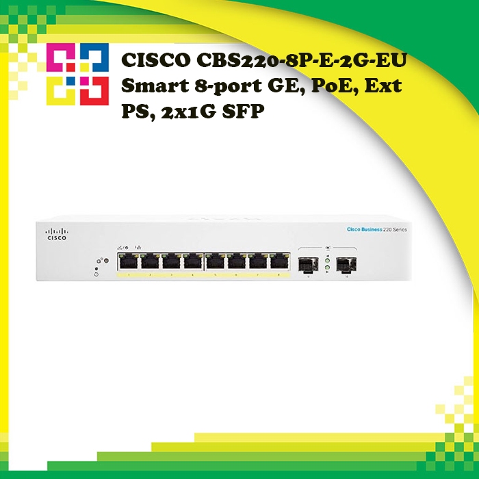 CISCO CBS220-8P-E-2G-EU Smart 8-port GE, PoE, Ext PS, 2x1G SFP